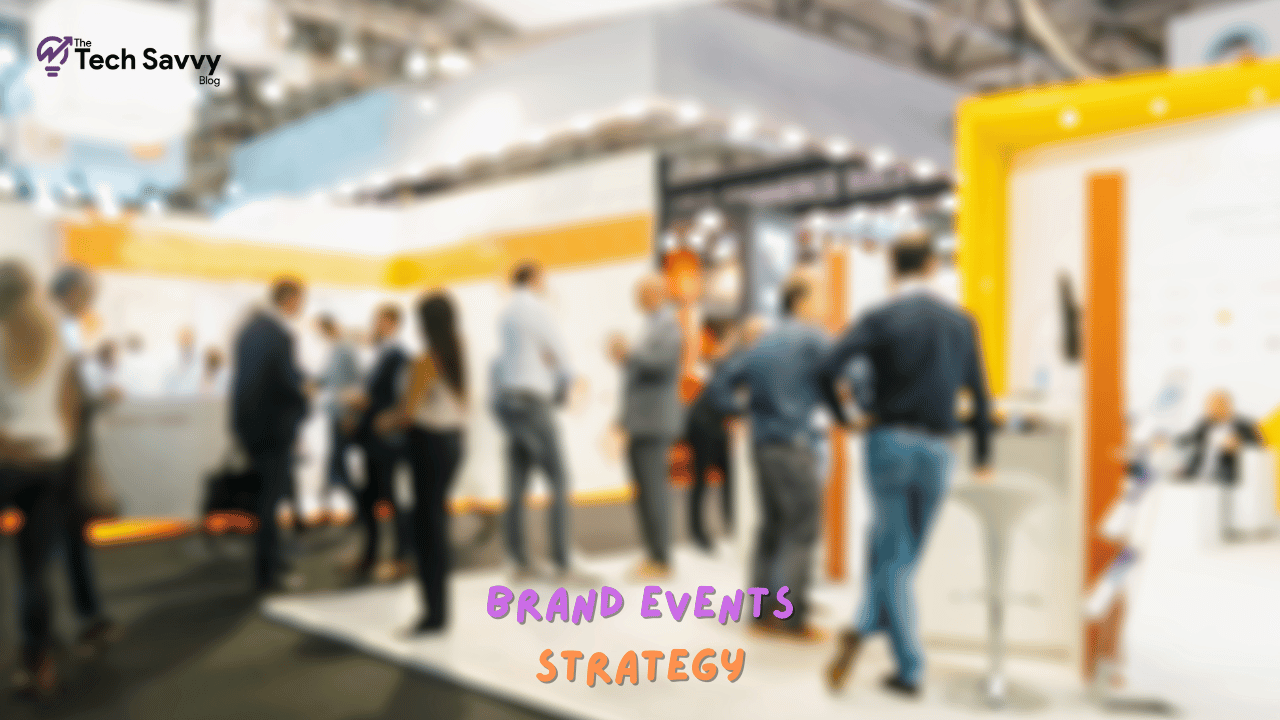brand events strategy