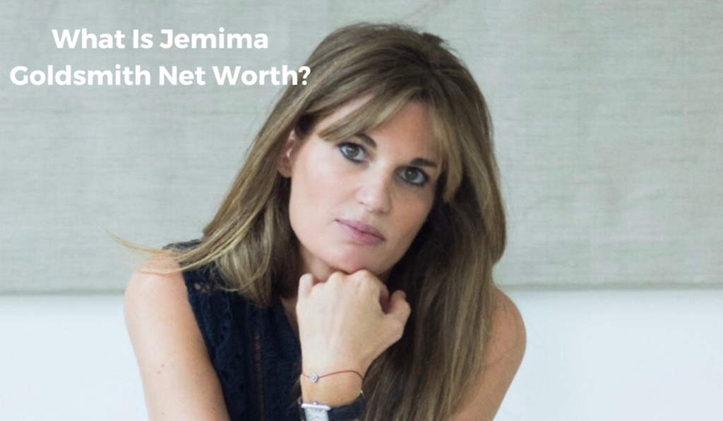 jemima goldsmith net worth