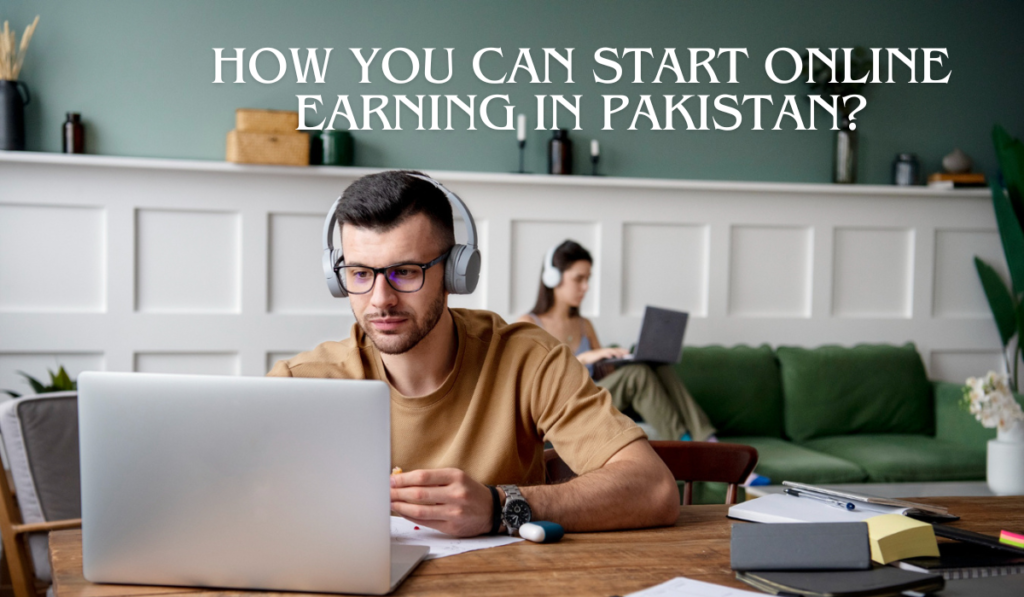 Online Earning In Pakistan