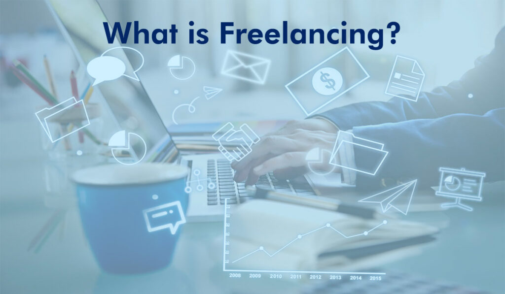 What is freelancing