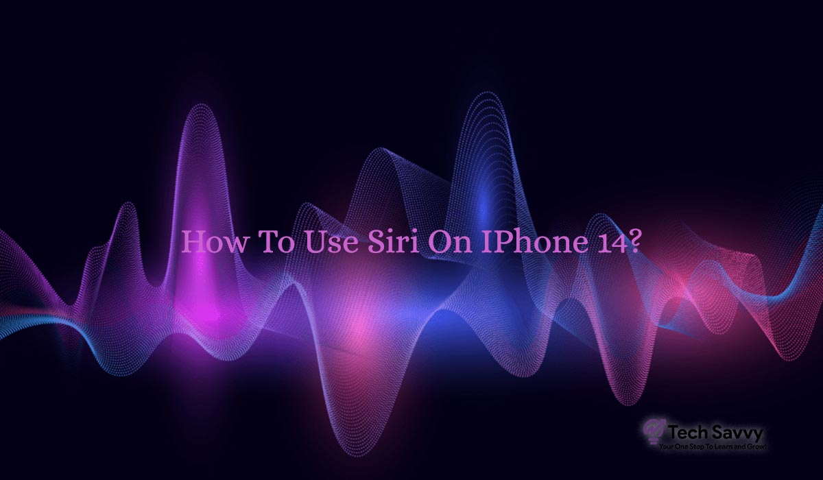 how to use siri on iphone 14