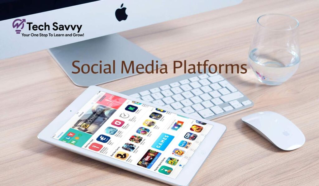 Social Media Platforms